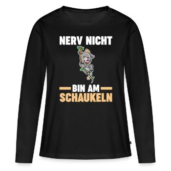 Nerv Nicht Bin Am Schaukeln - Frauen Premium Bio Langarmshirt - Schwarz - Vorne - Julia (174cm)