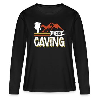Gehen Wir In Die Höhle Cave Höhlenwandern Caving - Frauen Premium Bio Langarmshirt - Schwarz - Vorne - Julia (174cm)