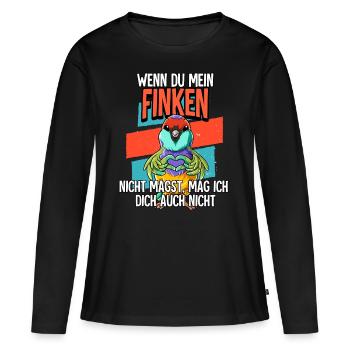 Wenn Du Mein Finken - Frauen Premium Bio Langarmshirt - Schwarz - Vorne - Julia (174cm)