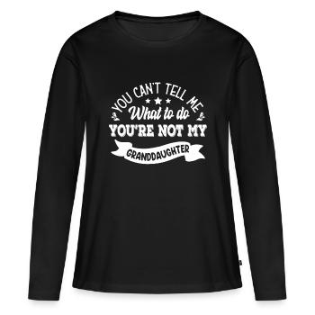 tu ne peux pas me dire quoi faire tu n’es pas mon grand-père - T-shirt manches longues Premium bio Femme - noir - Devant - Julia (174cm)