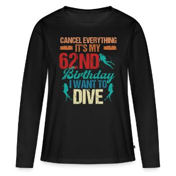 62 Year Old Scuba Diver Birthday Idea Snorkeling - Frauen Premium Bio Langarmshirt - Schwarz - Vorne - Julia (174cm)