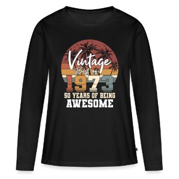 50. Geburtstag Jahrgang 1973 Best of 1973 - Frauen Premium Bio Langarmshirt - Schwarz - Vorne - Julia (174cm)