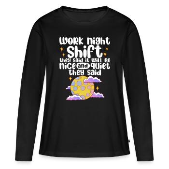 Travail de nuit ils ont dit 4 - T-shirt manches longues Premium bio Femme - noir - Devant - Julia (174cm)