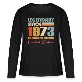 50. Geburtstag Jahrgang 1973 Legendary Since 1973 - Frauen Premium Bio Langarmshirt - Schwarz - Vorne - Julia (174cm)