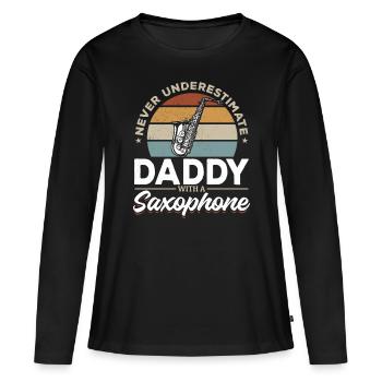 Saxophoniste - Ne sous-estimez jamais papa avec un saxo - T-shirt manches longues Premium bio Femme - noir - Devant - Julia (174cm)
