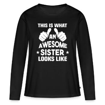Voici à quoi ressemble une sœur géniale cadeau - T-shirt manches longues Premium bio Femme - noir - Devant - Julia (174cm)