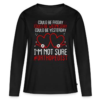 Orthopedist Night Shift Worker Stethoscope - Women's Premium Organic Long Sleeve Shirt - black - Front - Julia (174cm)