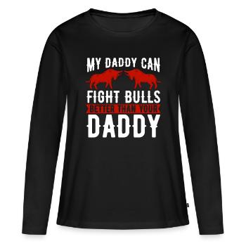 La tauromachie mon papa peut combattre le torero torero - T-shirt manches longues Premium bio Femme - noir - Devant - Julia (174cm)