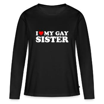 Ich liebe meine schwule Schwesterhomosexualityfashionwomen fash - Frauen Premium Bio Langarmshirt - Schwarz - Vorne - Julia (174cm)