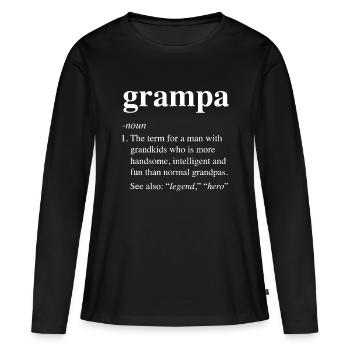 Mens Grampa Definition Funny Dictionary Entry foru - Women's Premium Organic Long Sleeve Shirt - black - Front - Julia (174cm)