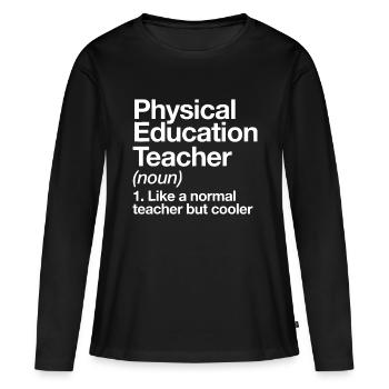 Définition du professeur d'éducation physique ÉP sportive - T-shirt manches longues Premium bio Femme - noir - Devant - Julia (174cm)