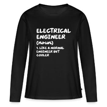 Electrical Engineer Definition Funny Engineeringge - Women's Premium Organic Long Sleeve Shirt - black - Front - Julia (174cm)