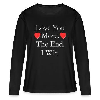 Je t'aime plus la fin je gagne la Saint-Valentin drôle - T-shirt manches longues Premium bio Femme - noir - Devant - Julia (174cm)