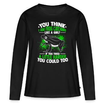 Frog Catching Like a Girl Frog Toads Frog Catcher - Frauen Premium Bio Langarmshirt - Schwarz - Vorne - Julia (174cm)