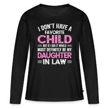 Lieblingskind meine Schwiegertochter lustige Mütter da - Frauen Premium Bio Langarmshirt - Schwarz - Vorne - Julia (174cm)