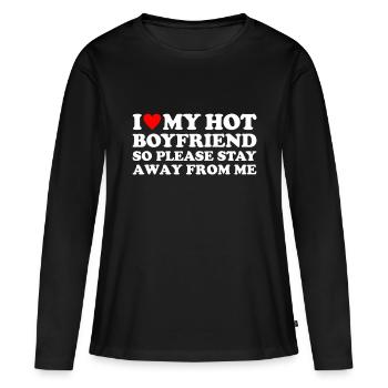 I Love My Hot Boyfriend So Please Stay Away From M - Women's Premium Organic Long Sleeve Shirt - black - Front - Julia (174cm)