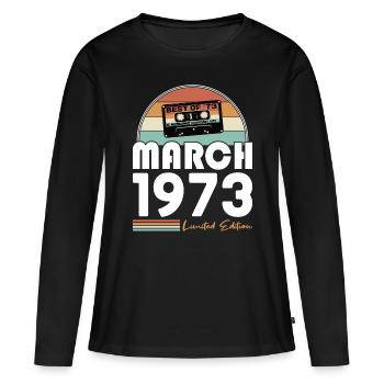 50. Geburtstag Jahrgang 1973 Best of März 1973 - Frauen Premium Bio Langarmshirt - Schwarz - Vorne - Julia (174cm)