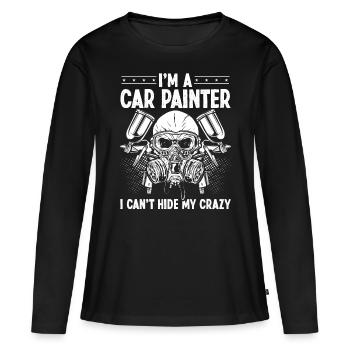Vehicle Sprayer Cant hide my crazy Car PainterVehi - Women's Premium Organic Long Sleeve Shirt - black - Front - Julia (174cm)