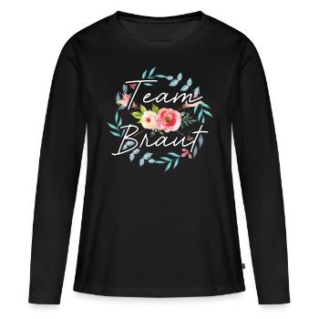 Team Braut JGA T-Shirts Damen Poltern Frauen - Frauen Premium Bio Langarmshirt - Schwarz - Vorne - Julia (174cm)