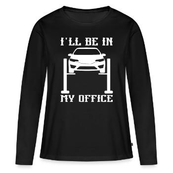 I'll Be in my Office Garage Car Mechanicsgarage ca - Women's Premium Organic Long Sleeve Shirt - black - Front - Julia (174cm)
