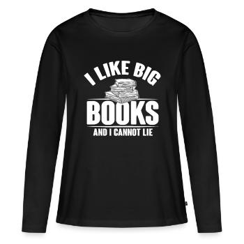 J’aime les gros livres et je ne peux pas mentir drôle - T-shirt manches longues Premium bio Femme - noir - Devant - Julia (174cm)