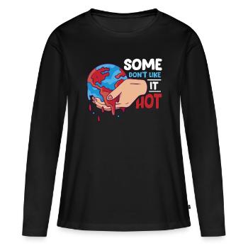 Global Warming Some Don't Like It Hot Environment - Frauen Premium Bio Langarmshirt - Schwarz - Vorne - Julia (174cm)