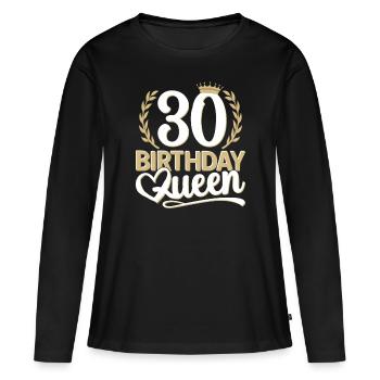 30ème anniversaire femme 30 ans 30ème 30s reine - T-shirt manches longues Premium bio Femme - noir - Devant - Julia (174cm)