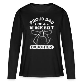 Jiu Jitsu Proud Dad Of Black Belt Daughter Jujutsu - Women's Premium Organic Long Sleeve Shirt - black - Front - Julia (174cm)