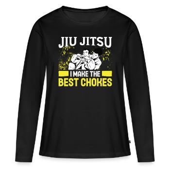 Jiu Jitsu I Make The Best Chokes Jujutsu MMA - Women's Premium Organic Long Sleeve Shirt - black - Front - Julia (174cm)