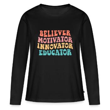 Groovy Believer Motivator Innovator Pädagoge Retro - Frauen Premium Bio Langarmshirt - Schwarz - Vorne - Julia (174cm)