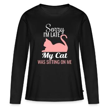 Tut mir leid, ich bin zu spät meine Katze saß auf mir Hemd Funn - Frauen Premium Bio Langarmshirt - Schwarz - Vorne - Julia (174cm)