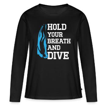 Freediving Hold Your Breath & Dive Apnea Diving - Frauen Premium Bio Langarmshirt - Schwarz - Vorne - Julia (174cm)