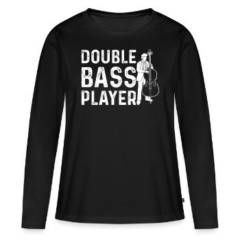 Double Bass Player - Double Bass Player Double Bas - Women's Premium Organic Long Sleeve Shirt - black - Front - Julia (174cm)