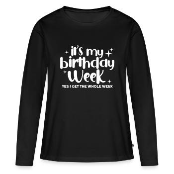 Semaine d’anniversaire sarcastique C’est ma semaine d’anniversairenaissance - T-shirt manches longues Premium bio Femme - noir - Devant - Julia (174cm)
