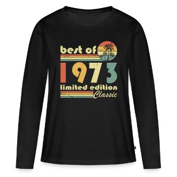 50. Geburtstag Jahrgang 1973 Best of 1973 - Frauen Premium Bio Langarmshirt - Schwarz - Vorne - Julia (174cm)