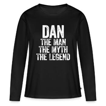 Mens Dan The Man The Myth The Legend - Women's Premium Organic Long Sleeve Shirt - black - Front - Julia (174cm)