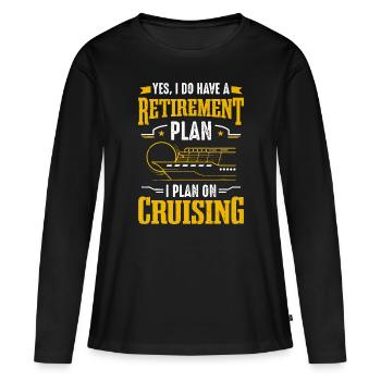 Kreuzfahrtschiff Tourist Retirement Plan Ich plane auf Crui - Frauen Premium Bio Langarmshirt - Schwarz - Vorne - Julia (174cm)