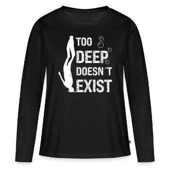 Freediving Too Deep Doesn't Exist Freediver Diving - Women's Premium Organic Long Sleeve Shirt - black - Front - Julia (174cm)
