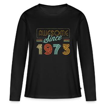 Génial depuis 1973 Année De Naissance Anniversaire4949 année - T-shirt manches longues Premium bio Femme - noir - Devant - Julia (174cm)