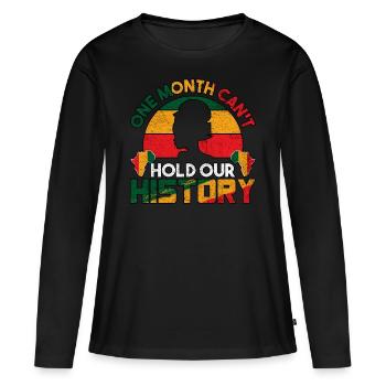 Un mois ne peut pas tenir notre Mois de l’histoire des Noirs - T-shirt manches longues Premium bio Femme - noir - Devant - Julia (174cm)