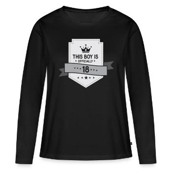 This boy is officially 18 birthday eighteen - Women's Premium Organic Long Sleeve Shirt - black - Front - Julia (174cm)