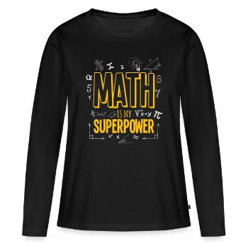 Drôle de math est mon amant d’algèbre super-puissant STEAM Gi - T-shirt manches longues Premium bio Femme - noir - Devant - Julia (174cm)