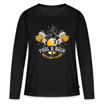 Pool Und Bier Deshalb bin ich hier Lustiges Billard L - Frauen Premium Bio Langarmshirt - Schwarz - Vorne - Julia (174cm)