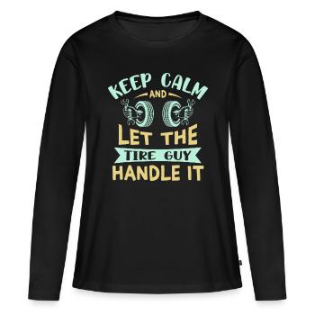 Keep Calm Cars Wheel Fix Dad Geschenk - Tire Guy - Frauen Premium Bio Langarmshirt - Schwarz - Vorne - Julia (174cm)