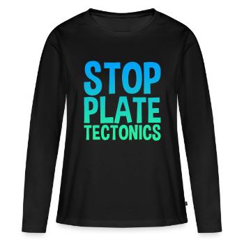 Tectonique des plaques d’arrêt - T-shirt manches longues Premium bio Femme - noir - Devant - Julia (174cm)