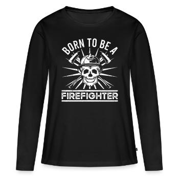 Feuerwehrmann Born To Be Firefighter Feuerwehr - Women's Premium Organic Long Sleeve Shirt - black - Front - Julia (174cm)
