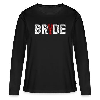 Bride Crawfish Shirt Gift Wedding - Women's Premium Organic Long Sleeve Shirt - black - Front - Julia (174cm)