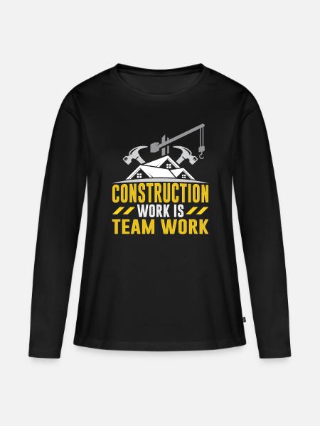 Bauarbeit Ist Teamarbeit Teamwork Baustelle Bau - Frauen Premium Bio Langarmshirt - Schwarz