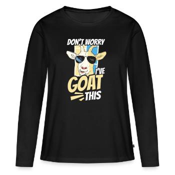 Mach Dir Keine Sorgen Ich Habe Das Im Griff Ziege - Frauen Premium Bio Langarmshirt - Schwarz - Vorne - Julia (174cm)