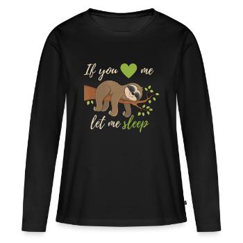 Si tu m’aimes laisse-moi dormir chemise de nuit avec un drôle de - T-shirt manches longues Premium bio Femme - noir - Devant - Julia (174cm)